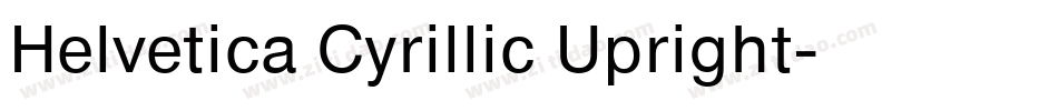 Helvetica Cyrillic Upright字体转换